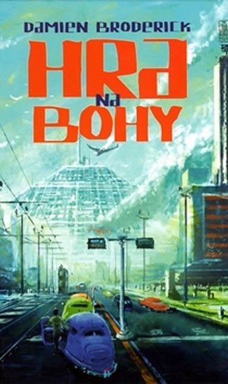 Hra na bohy – Broderick Damien