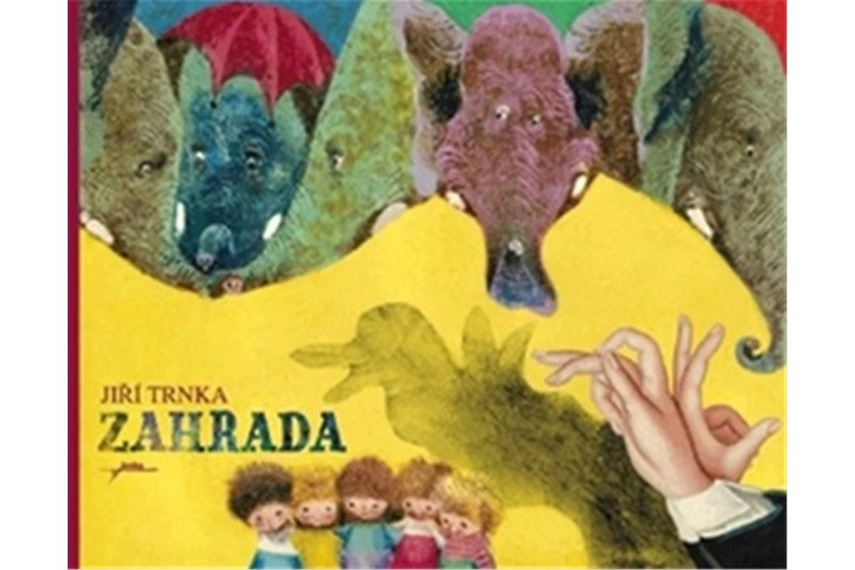 Zahrada - Jiří Trnka – Trnka Jiří