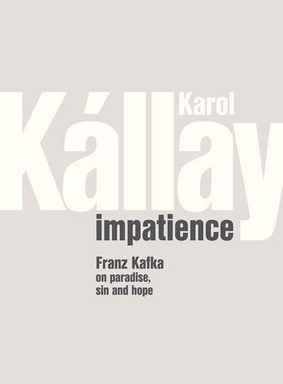 Impatience – Kállay Karol