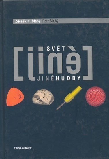 Svět jiné hudby – Slabý Zdeněk K