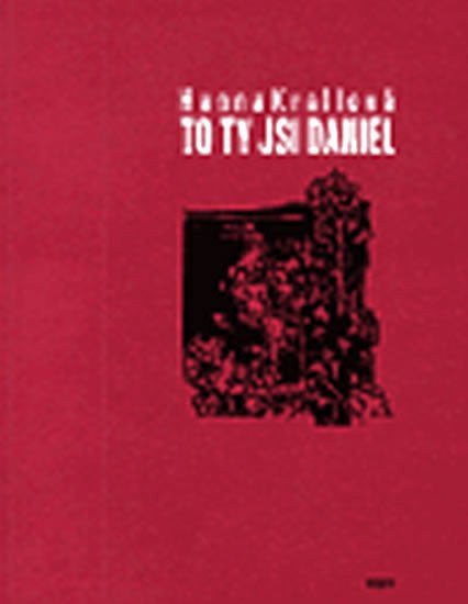 To ty jsi Daniel – Krallová Hanna