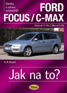 Ford FocusC-MAX - Focus od 1104 CMax od 503 - Jak na to - 97 – Etzold Hans-Rüdiger