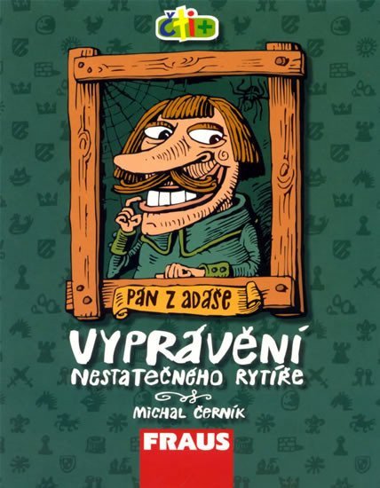 Vyprávění nestatečného rytíře edice čti  – Černík Michal