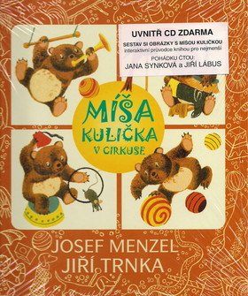 Míša Kulička v cirkuse  CD s ilustracemi Jiřího Trnky – Menzel Josef