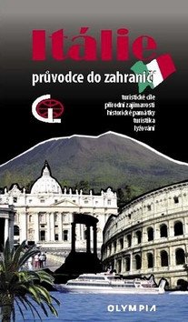 Itálie - Průvodce do zahraničí – Škvor Josef (2010)