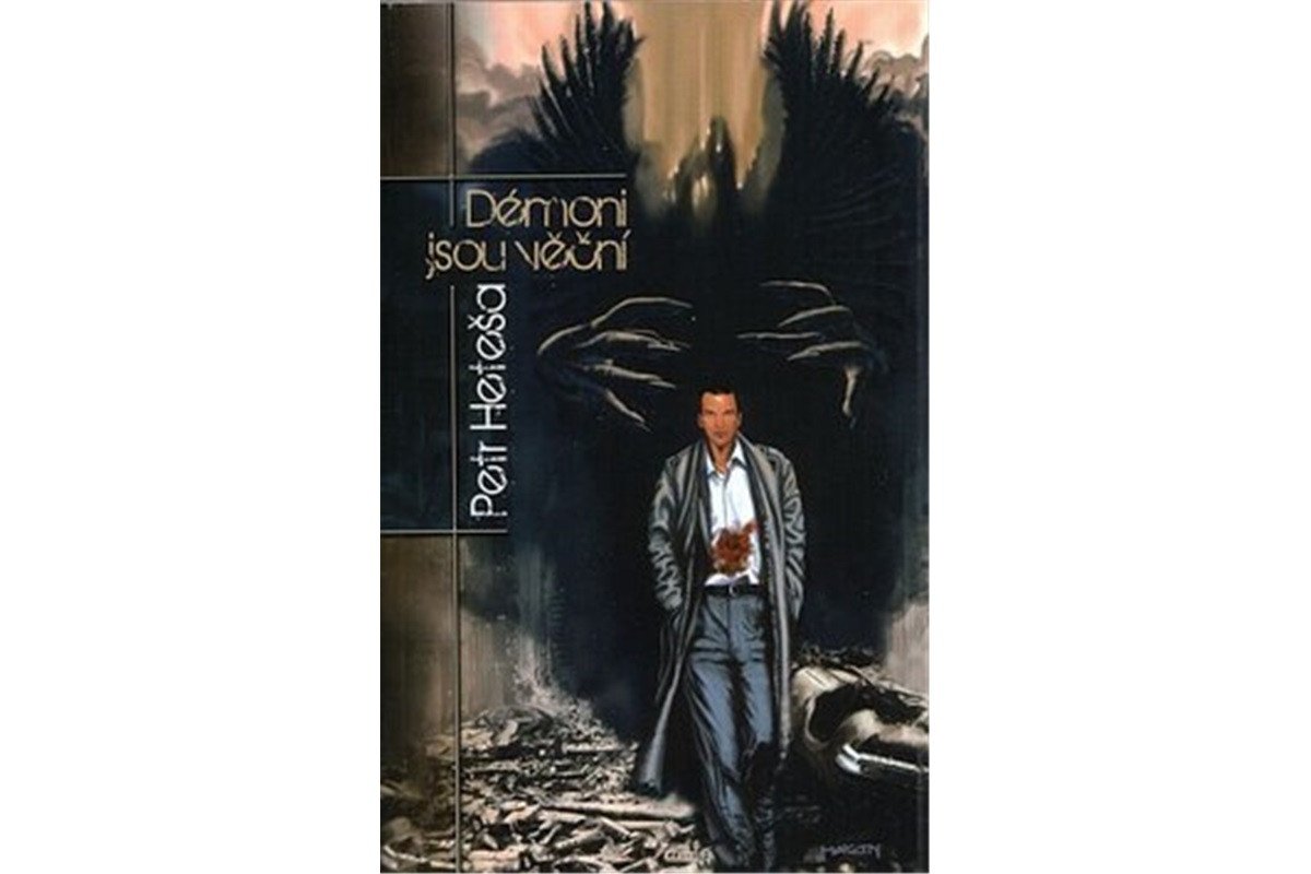 Démoni jsou věční – Heteša Petr