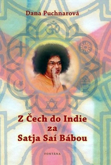 Z Čech do Indie za Satja Aaí Bábou – Puchnarová Dana