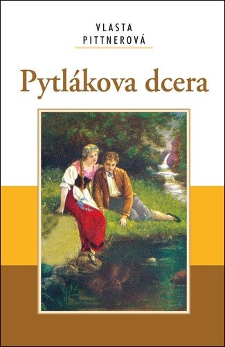 Pytlákova dcera – Pittnerová Vlasta