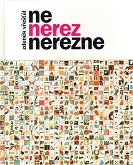 Ne nerez nerezne – Vřešťál Zdeněk