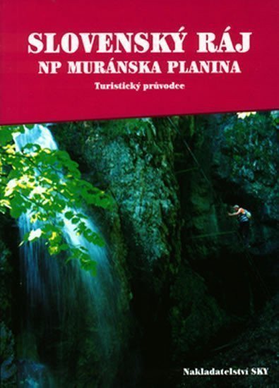Slovenský ráj - NP Muránska planina – Brandos Otakar
