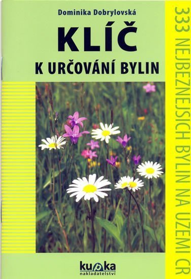 Klíč k určování bylin – Dobrylovská Dominika