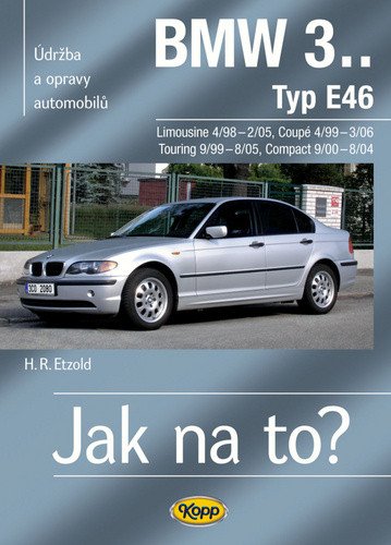 BMW 3 - Typ E46 - Jak na to - 498 - 306 - 105 – Etzold Hans-Rüdiger