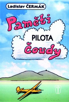 Paměti pilota Čoudy – Čermák Ladislav