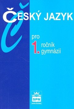 Český jazyk pro 1ročník gymnázií – Kostečka Jiří