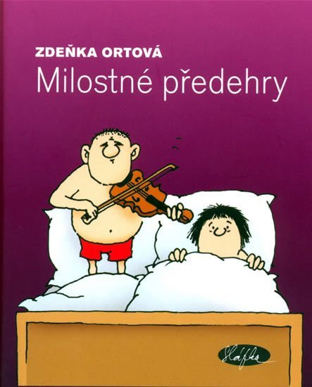 Milostné předehry – Ortová Zdeňka