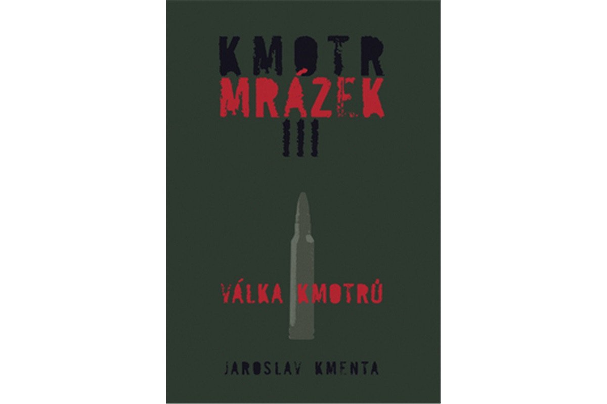 Kmotr Mrázek III - Válka kmotrů – Kmenta Jaroslav