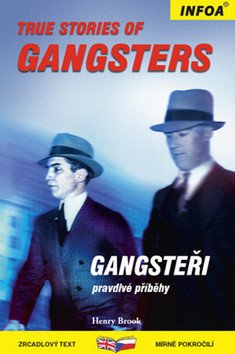 True Stories of GangstersGangsteři - Zrcadlová četba – Brook Henry