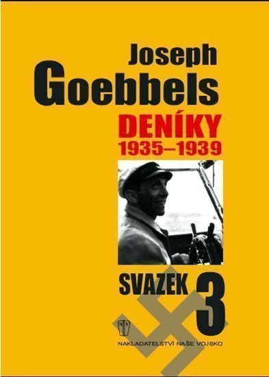 Deníky 1935-1939 - svazek 3 – Goebbels Joseph (2009)