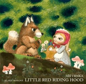 Little Red Riding Hood  Červená karkulka anglicky - prostorové leporelo s loutkami – Trnková Klára