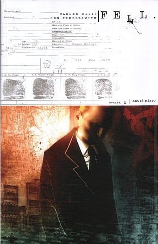 Fell - Kruté město – Ellis Warren