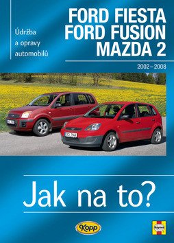 Ford FiestaFord FusionMazda 2 - 2002-2008 - Jak na to - 108 – Jex RM