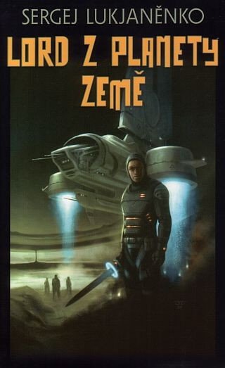 Lord z planety Země – Lukjaněnko Sergej