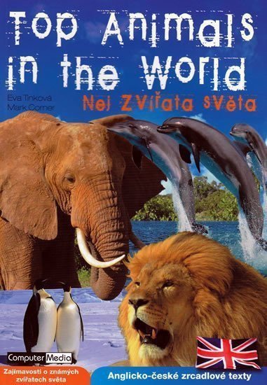 Top Animals in the World - Nej zvířata světa – Tinková Eva