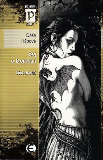Boj o Domhan - části 2 Edice Pevnost – Hábová Dáša