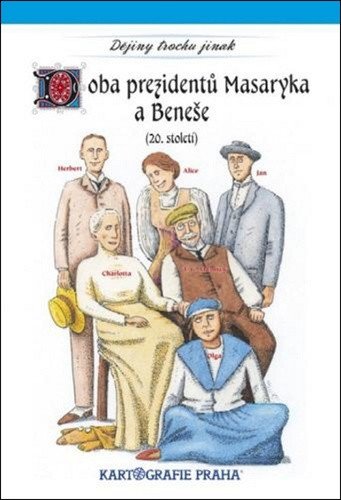 Doba prezidentů Masaryka a Beneše 20 století