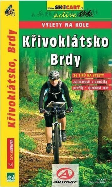 Křivoklátsko Brdy - výlety na kole – group of authors