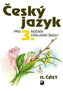 Český jazyk pro 3 ročník ZŠ - 2 část – Konopková Ludmila