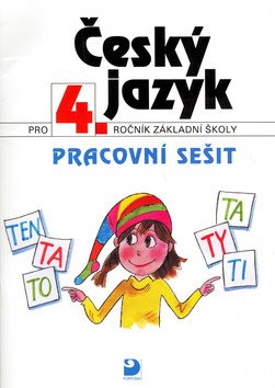 Český jazyk pro 4 ročník ZŠ - Pracovní sešit – Konopková Ludmila