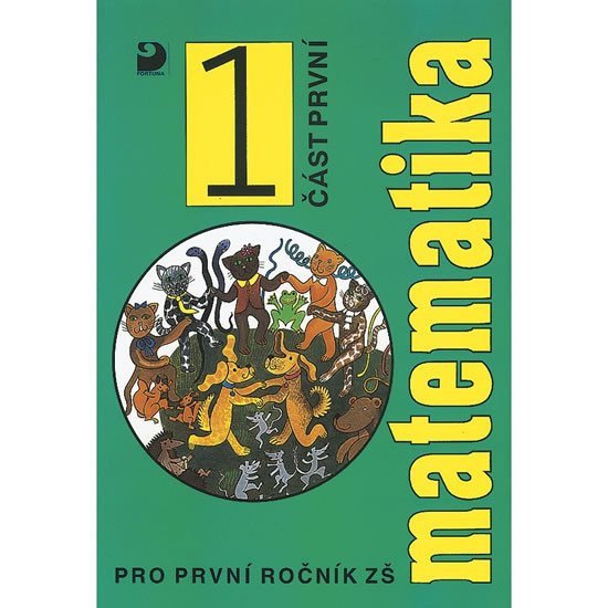 Matematika pro 1 ročník ZŠ - 1 část – Coufalová Jana