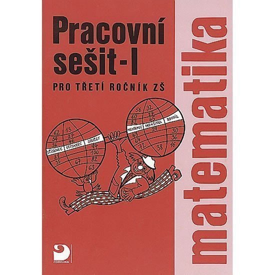 Matematika pro 3 ročník ZŠ - 1 část - Pracovní sešit – Coufalová Jana