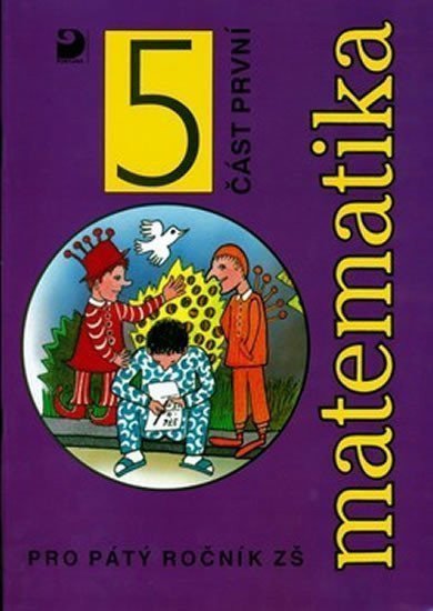 Matematika pro 5 ročník ZŠ - 1 část – Coufalová Jana