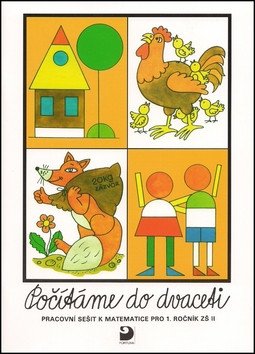 Počítáme do dvaceti - Pracovní sešit k matematice pro 1 ročník ZŠ II – Kárová Věra