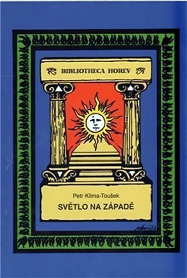 Světlo na Západě – Klíma-Toušek Petr