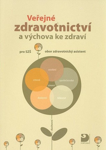 Veřejné zdravotnictví a výchova ke zdraví pro střední zdravotnické školy – Strejčková