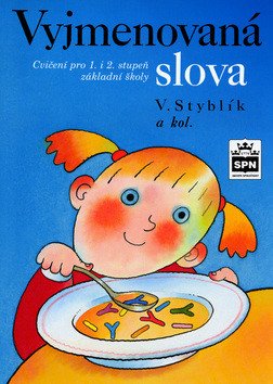 Vyjmenovaná slova, cvičebnice českého jazyka – Styblík Vlastimil (2010)