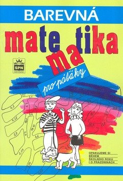 Barevná matematika pro páťáky – Kaslová Michaela (2010)