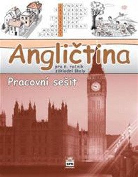 Angličtina pro 6. ročník základní školy - Pracovní sešit – Zahálková Marie (2010)