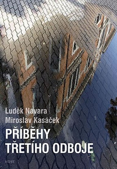 Příběhy třetího odboje – Navara Luděk