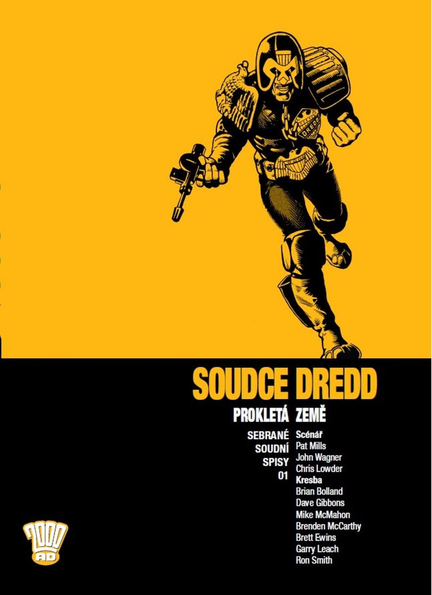 Soudce Dredd 01 - Prokletá země – Mills Pat