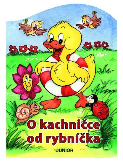 O kachničce od rybníčka – Pospíšilová Zuzana