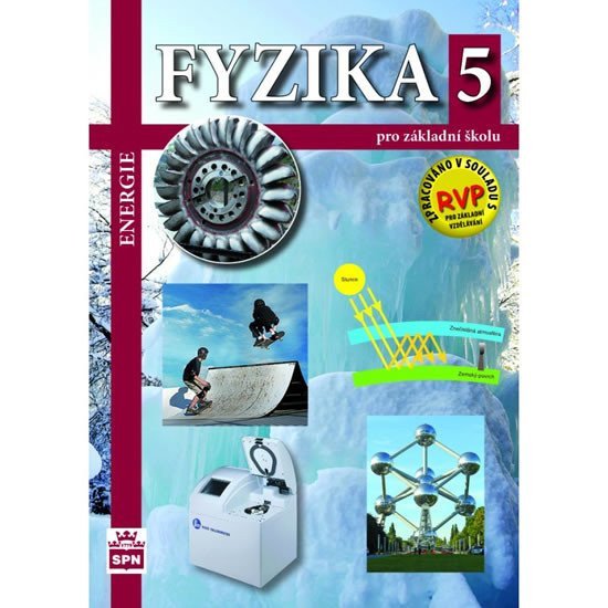 Fyzika 5 pro základní školy - Energie – Tesař Jiří