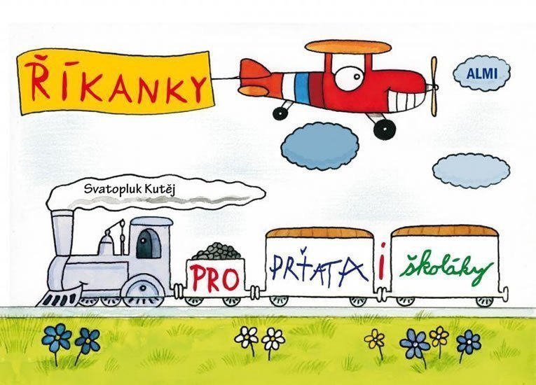 Říkanky pro prťata i školáky – Kutěj Svatopluk