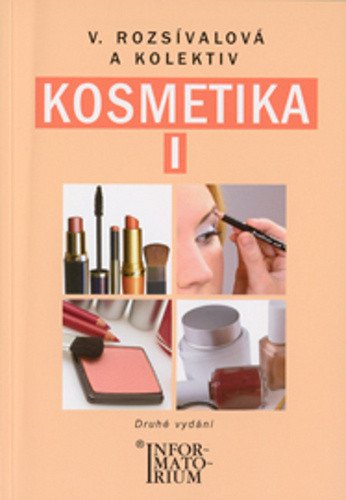 Kosmetika I - 2 vydání – group of authors