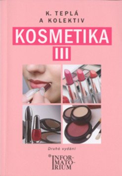 Kosmetika III - 2 vydání – group of authors