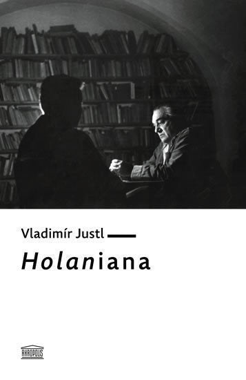 Holaniana – Justl Vladimír