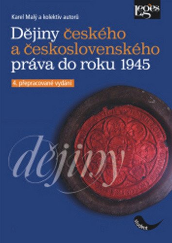 Dějiny českého a československého práva do r. 1945 – Malý Karel